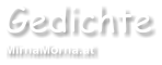 Gedichte MirnaMorna.at